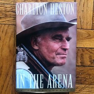 In the Arena: An Autobiography Hardcover – September 12, 1995 by Charlton Heston